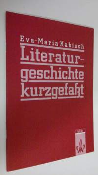 Literaturgeschichte kurzgefakt (ERINOMAINEN)