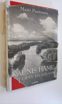 Kaunis Häme = Det ljuva Tavastland