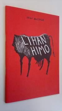 Lihan himo = Lust for meat