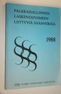 Palkkahallinnon laskentatoimeen liittyviä säännöksiä 1988