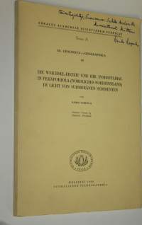 Die Weichsel-Eiszeit und ihr Interstadial in Peräpohjola (nördliches Nordfinnland) im Licht von submoränen Sedimenten (signeerattu)