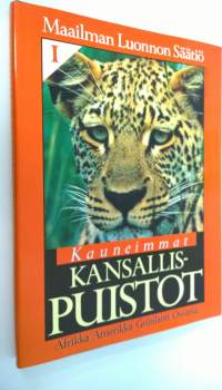 Kauneimmat kansallispuistot 1-3 : Afrikka Amerikka Grönlanti Oseania ; Eurooppa ; Aasia (ERINOMAINEN)