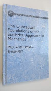 The Conceptual Foundations of the Statistical Approach in Mechanics