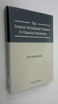 The Inverse Variational Problem in Classical Mechanics (ERINOMAINEN)