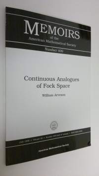 Continuous Analogues of Fock Space (UUDENVEROINEN)
