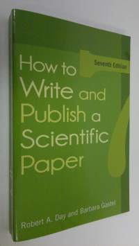 How to Write and Publish a Scientific Paper