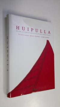 Huipulla : miten yrityksen menestysyhtälö ratkaistaan