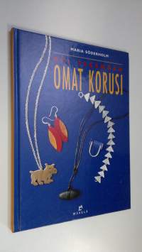 Opi tekemään omat korusi