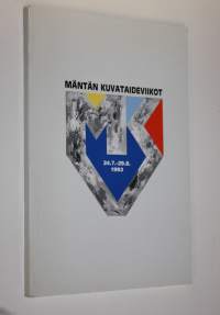 Mäntän kuvataideviikot 27.7.-29.8.1993