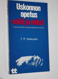 Uskonnonopetus - mitä ja miksi