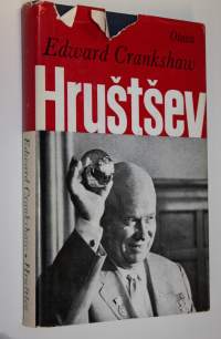 Hrustsev : elämäkerta