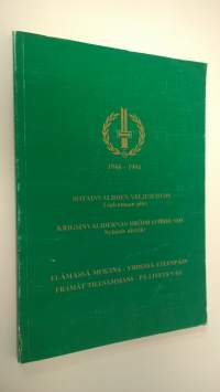 Elämässä mukana, yhdessä eteenpäin : 1944-1994 = Framåt tillsammans, på livets väg