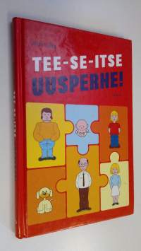 Tee-se-itse uusperhe!