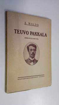 Teuvo Pakkala : kirjailijakuva