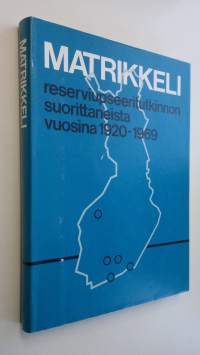 Matrikkeli reserviupseeritutkinnon suorittaneista vuosina 1920-1969