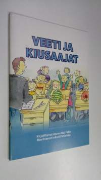 Veeti ja kiusaajat (UUSI)