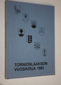 Tornionlaakson vuosikirja 1985