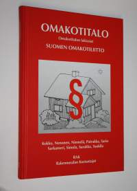 Omakotitalo : omakotitalon lakiasiat (ERINOMAINEN)