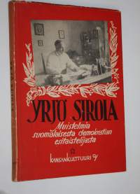 Yrjö Sirola : muistelmia suomalaisesta demokratian esitaistelijasta
