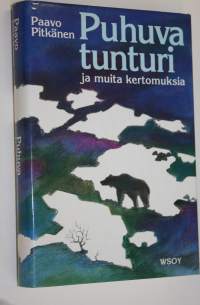 Puhuva tunturi ja muita kertomuksia