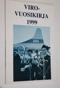 Viro-vuosikirja 1999 : artikkeleita, tietoja, tilastoja, uutisia