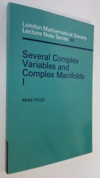 Several Complex Variables and Complex Manifolds I