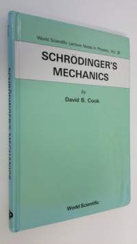 Schrödinger&#039;s mechanics