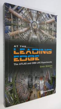 At the Leading Edge : The ATLAS and CMS LHC Experiments