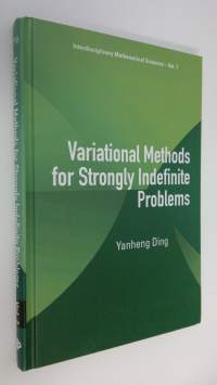 Variational Methods for Strongly Indefinite Problems