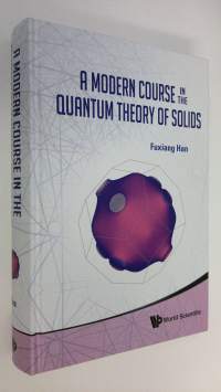 A Modern Course in the Quantum Theory of Solids (UUDENVEROINEN)