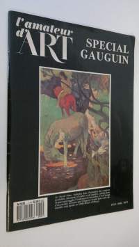 Special Gauguin : l&#039;amateur d&#039;art