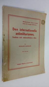 Den internationella antimilitarismen, fredens och nationalitetens värn