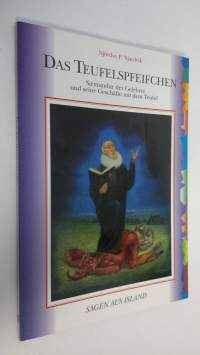 Das Teufelspfeifchen : Saemundur der Gelehrte und seine Geschäfte mit dem Teufel (ERINOMAINEN)