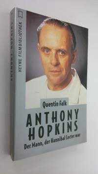 Anthony Hopkins : Der Mann, Der Hannibal Lecter war