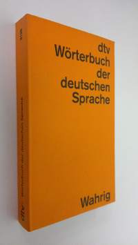Wörterbuch der deutschen Sprache : in Zusammenarbeit mit zahlreichen Wissenschaftlern und anderen Fachleuten