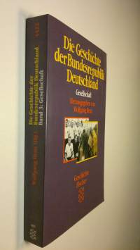 Die Geschichte der Bundesrepublik Deutschland 3 : Gesellschaft