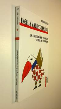 Engel und anderes Geflugel 1 : Ein adventkalneder zum malen, basteln und schnippeln (ERINOMAINEN)