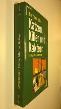 Katzen, Killer und Kakteen : Ein Big Mike-Katzenkrimi (UUDENVEROINEN)