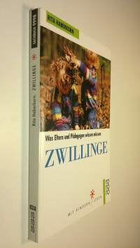 Zwillinge : Was Eltern und Pädagogen wissen mussen (ERINOMAINEN)