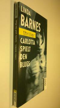 Carlotta spielt den Blues : thriller (ERINOMAINEN)