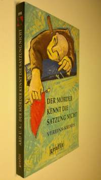 Der mörder kennt die Satzung nicht : Vereins-Krimis