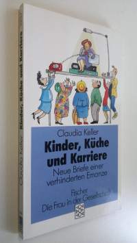 Kinder, Kuche und Karriere. (ERINOMAINEN)