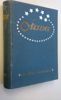 Otava 1915 vuosikerta : kuvallinen kuukauslehti