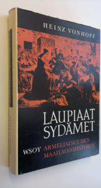 Laupiaat sydämet : armeliaisuuden maailmanhistoria