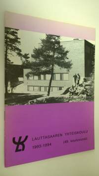 Lauttasaaren yhteiskoulu 1993-1994 (49. kouluvuosi)