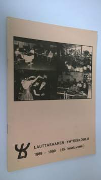Lauttasaaren yhteiskoulu 1989-1990 (45. kouluvuosi)