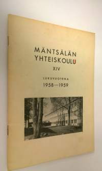 Mäntsälän yhteiskoulu XIV : lukuvuotena 1958-1959
