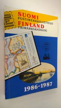 Postimerkkiluettelo 1986-1987 : Suomi = Finland Frimärkskatalog