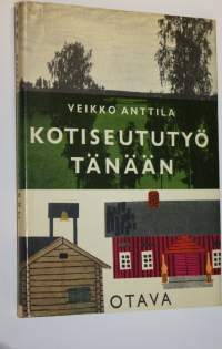 Kotiseututyö tänään