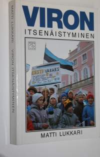 Viron itsenäistyminen (signeerattu) : kerran me voitamme kuitenkin